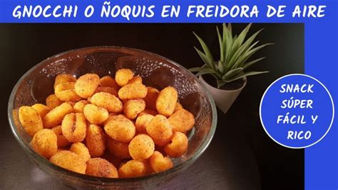 Deliciosos Ñoquis Mercadona en Freidora de Aire: .